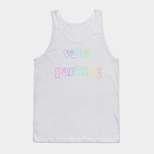 Valet parking Tank Top